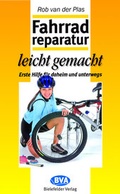 Cover: Fahrradreparatur leicht gemacht - BVA BikeMedia