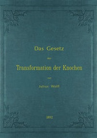 Enlarge image Cover: Das Gesetz der Transformation der Knochen - Westarp BookOnDemand