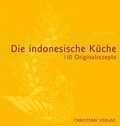 Cover: Die indonesische K&uuml;che - Christian