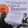 Cover: Simone de Beauvoir. Mein Werk ist mein Leben - Argon