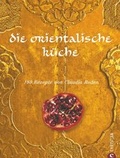 Cover: Die orientalische K&uuml;che - Christian
