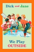 Cover: Dick and Jane: We Play Outside - Grosset & Dunlap Inc.,U.S.