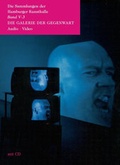 Cover: Die Galerie der Gegenwart - Audio /Video - Wienand