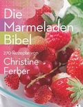 Cover: Die Marmeladen-Bibel - Christian