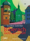 Cover: Biberach lacht und schafft - GHV