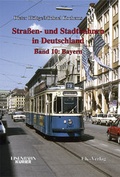 Cover: Strassen- und Stadtbahnen in Deutschland / Strassen- und Stadtbahnen in Deutschland - EK-Verlag ein Imprint von EK-Medien GmbH
