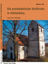 Enlarge image Cover: Die protestantische Dorfkirche in Rothselberg - GHV