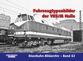 Cover: Fahrzeugtypenbilder der VES/M Halle - EK-Verlag ein Imprint von EK-Medien GmbH