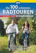 Cover: Die 100 sch&ouml;nsten Radtouren in Deutschland - BVA BikeMedia