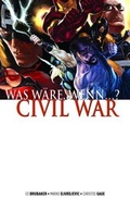 Cover: Was w&auml;re wenn... Civil War - Panini Verlags GmbH