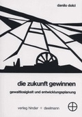 Cover: Die Zukunft gewinnen - Hinder + Deelmann