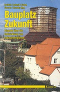 Cover: Bauplatz Zukunft - Klartext