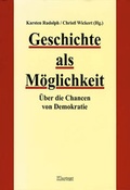 Cover: Geschichte als M&ouml;glichkeit - Klartext