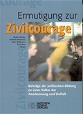 Cover: Ermutigung zur Zivilcourage - Wochenschau Verlag