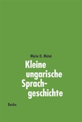 Cover: Kleine ungarische Sprachgeschichte - Buske, H