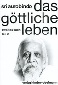 Cover: Das G&ouml;ttliche Leben. Buch 1 und Buch 2 (Tl 1 und 2) - Hinder + Deelmann