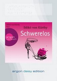 Abbildung von: Schwerelos (DAISY Edition) - Argon