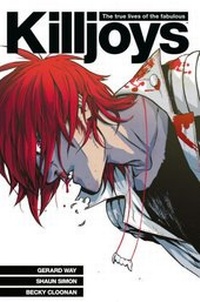 Enlarge image Cover: The True Lives of the Fabulous Killjoys - Panini Verlags GmbH