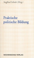 Cover: Praktische politische Bildung - Wochenschau Verlag