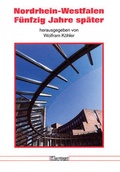 Cover: Nordrhein-Westfalen - F&uuml;nfzig Jahre sp&auml;ter - Klartext