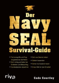 Bild vergrößern Bild: Der Navy-SEAL-Survival-Guide - Riva