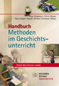 Enlarge image Cover: Handbuch Methoden im Geschichtsunterricht - Wochenschau Verlag