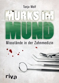 Abbildung von: Murks im Mund - Riva
