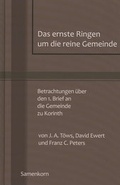 Cover: Das ernste Ringen um die reine Gemeinde - Samenkorn