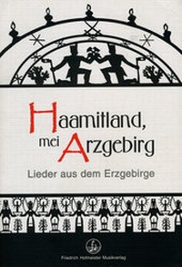 Abbildung von: Haamitland, mei Arzgebirg - Friedrich Hofmeister Musikverlag