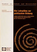Cover: Die Lehrpl&auml;ne zur politischen Bildung - Wochenschau Verlag
