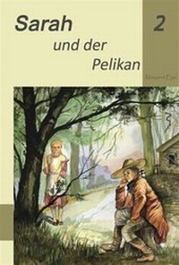 Enlarge image Cover: Sarah und der Pelikan - Samenkorn