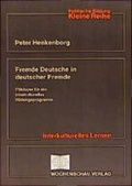Cover: Fremde Deutsche in deutscher Fremde - Wochenschau Verlag