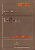 Cover: Die sieben Diskurse zur Gewalt - Wochenschau Verlag