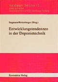Cover: Entwicklungstendenzen in der Deponietechnik - Economica