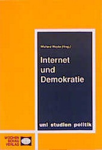 Enlarge image Cover: Internet und Demokratie - Wochenschau Verlag