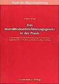 Cover: Das Investitionserleichterungsgesetz in der Praxis - Economica