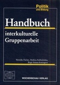 Cover: Handbuch interkulturelle Gruppenarbeit - Wochenschau Verlag