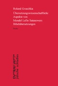 Cover: &Uuml;bersetzungswissenschaftliche Aspekte von Mendel Lefin Satanowers Bibel&uuml;bersetzungen - Buske, H