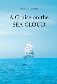 Enlarge image Cover: A Cruise on the Sea Cloud - Feldhaus