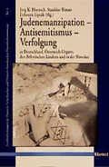 Cover: Judenemanzipation - Antisemitismus - Verfolgung in Deutschland, &Ouml;sterreich-Ungarn, den B&ouml;hmischen L&auml;ndern und in der Slowakei - Klartext
