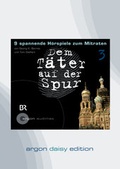 Cover: Dem T&auml;ter auf der Spur 3, Folge 7-9 - Argon