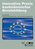 Cover: Innovative Praxis kaufm&auml;nnischer Berufsbildung - Feldhaus