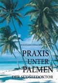Cover: Praxis unter Palmen - Feldhaus