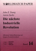 Cover: Die n&auml;chste Industrielle Revolution - Wochenschau Verlag