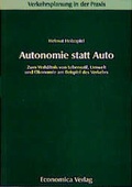 Cover: Autonomie statt Auto - Economica