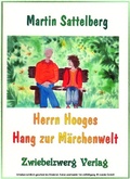 Cover: Herrn Hooges Hang zur M&auml;rchenwelt - Zwiebelzwerg