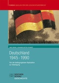 Cover: Deutschland 1945-1990 - Wochenschau Verlag