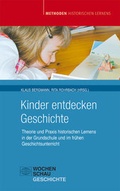 Cover: Kinder entdecken Geschichte - Wochenschau Verlag