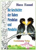 Cover: Die Geschichte der Raben Mendulan und Mendulin - Zwiebelzwerg