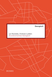 Abbildung von: Grundwortschatz Georgisch - Buske, H